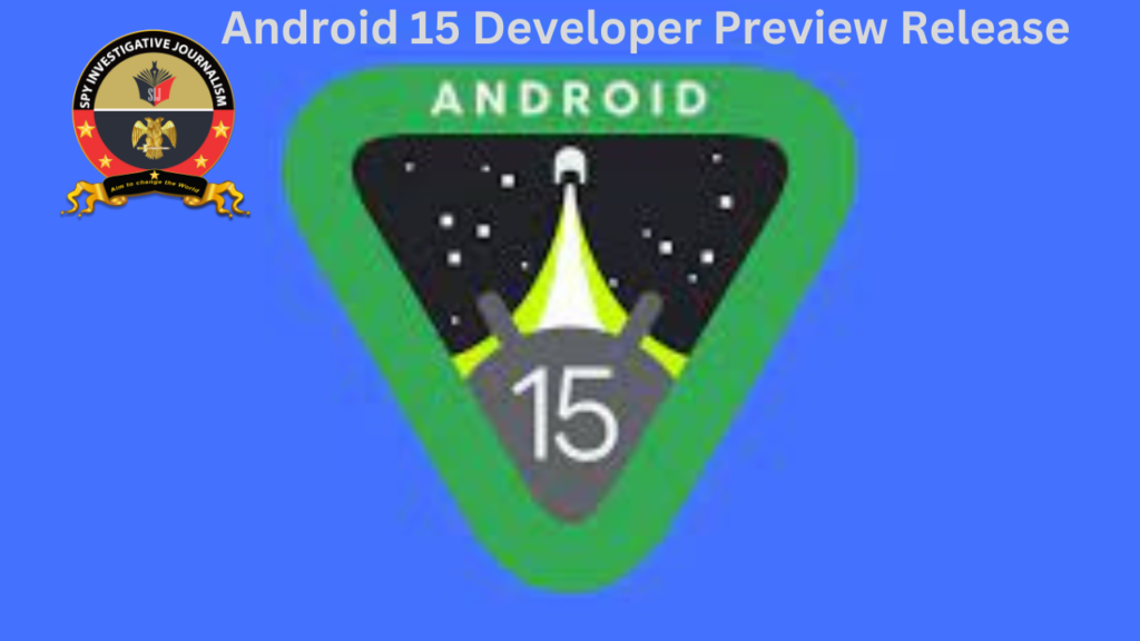 Android 15 Developer